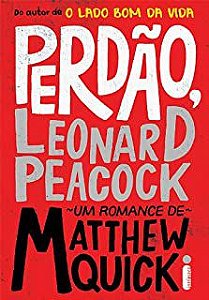 Livro Perdão Leonard Peacock Autor Quick, Matthew (2013) [usado]