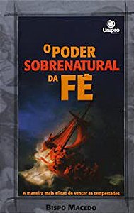 Livro Poder Sobrenatural da Fé, o Autor Macedo, Bispo (2006) [usado]