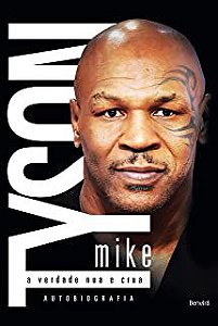 Livro Mike Tyson: a Verdade Nua e Crua Autor Tyson, Mike (2014) [usado]
