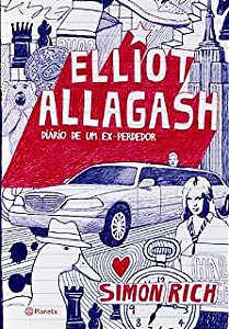 Livro Elliot Allagash- Diário de um Ex-perdedor Autor Rich, Simon (2012) [usado]