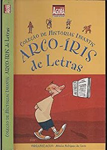 Livro Coleção de Histórias Infantis Arco-íris de Letras Autor Costa, Mônica Rodrigues da (org.) (2002) [usado]