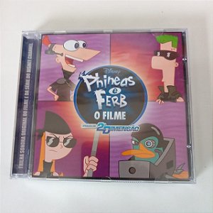 Cd Phineas e Ferb - o Filme Interprete Varios Artistas (2011) [usado]