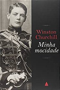 Livro Minha Mocidade Autor Churchill, Winston S. (2011) [usado]