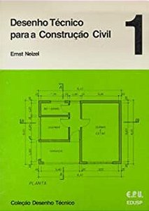 Livro Desenho Técnico para a Construção Civil 1 Autor Neizel, Ernst (1974) [usado]