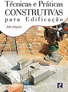 Livro Técnicas e Práticas Construtivas para Edificação Autor Salgado, Julio (2010) [usado]