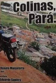 Livro Colinas, Pará. Autor Manjaterra, Renato (2002) [usado]