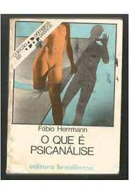 Livro o que e Psicanálise - Coleçao Primeiros Passos 86 Autor Herrmann, Fabio (1983) [usado]