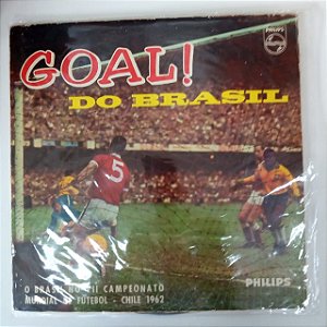 Disco de Vinil Goal do Brasil - o Brasil Nio Sétimo Campeonato Mundial de Futebol Interprete Varios Artistas (1962) [usado]