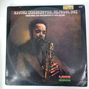 Disco de Vinil Grover Washington , Jr. /soul Box /arranged And Conducted By Bob Jones Interprete Grover Washington , Jr./joe Farrell (1973) [usado]