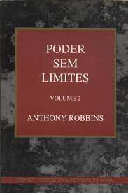Livro Poder sem Limites- Volume 2 Autor Robbinsn, Anthony (1987) [usado]