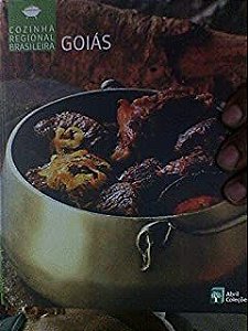 Livro Goiás - Cozinha Regional Brasileira Autor Abril Coleções (2009) [seminovo]
