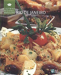 Livro Rio de Janeiro - Cozinha Regional Brasileira Autor Abril Coleções (2009) [usado]