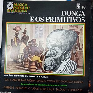 Disco de Vinil História da Música Popular Brasileira - Donga e os Primitivos Interprete Donga e So Primitivos (1972) [usado]