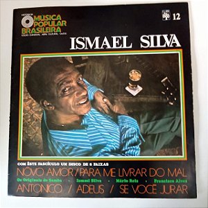 Disco de Vinil História da Musica Popular Brasileira - Ismael Silva Interprete Isamael Silva (1970) [usado]