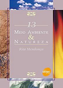 Livro Meio Ambiente e Natureza- 13 Autor Mendonça, Rita [novo]