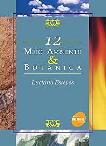 Livro Meio Ambiente e Botânica- 12 Autor Esteves, Luciano M. [novo]