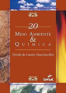 Livro Meio Ambiente e Química- 20 Autor Vasconcellos, Pérola de Castro [novo]