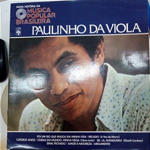 Disco de Vinil Nova História da Musica Popular Brasileira Interprete Paulinho da Viola (1976) [usado]