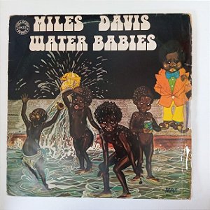 Disco de Vinil Miles Davis - Water Babies Interprete Miles Davis (1976) [usado]