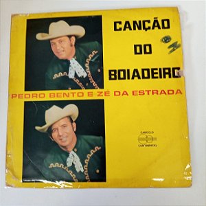 Disco de Vinil Pedro Bento e Zé da Estrada - Canção do Boiadeiro Interprete Pedro Bento e Zé da Estrada (1971) [usado]