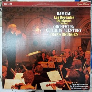 Disco de Vinil Rameau /les Boréadas Dardanus (suites ) Interprete Orchestra Of The 18 Th Century /frans Brüggen (1987) [usado]