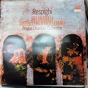 Disco de Vinil Ottorino Respighi Interprete Prague Chamber Orquestra (1977) [usado]