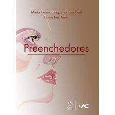 Livro Preenchedores Autor Sandoval, Maria Helena Lesqueves e Eloisa Leis Ayres (2013) [seminovo]