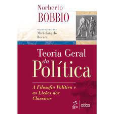 Livro Teoria Geral da Política: a Filosofia Política e as Lições dos Clássicos Autor Bobbio, Norberto (2000) [usado]