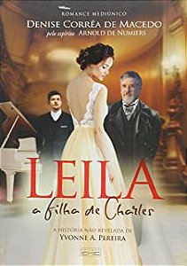 Livro Leila: a Filha de Charles Autor Macedo, Denise Corrêa de (2016) [usado]