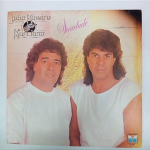 Disco de Vinil João Mineiro e Marciano - Saudade Interprete João Mineiro e Marciano (1988) [usado]