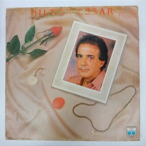 Disco de Vinil Nilton Cesar 1990 Interprete Nilton Cesar (1990) [usado]