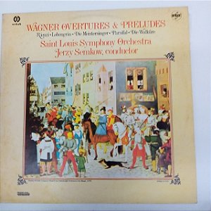 Disco de Vinil Wagner Overtures e Preludes Interprete Saint Louis Symphony Orchestra (1985) [usado]