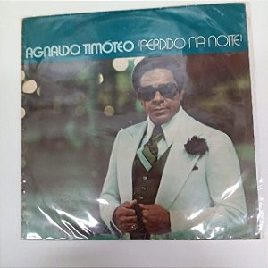 Disco de Vinil Agnaldo Timóteo - Perdido na Noite Interprete Agnaldo Timóteo (1975) [usado]