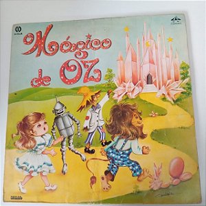 Disco de Vinil o Mágico de Oz Interprete Varios Artistas /adaptação Elizeu Miranda (1985) [usado]