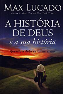 Livro a História de Deus e sua História Autor Lucado , Max (2011) [usado]