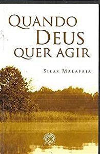 Livro Quando Deus Agir Autor Malafaia, Silas (2009) [usado]