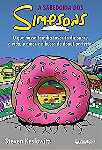 Livro a Sabedoria dos Simpsons Autor Keslowitz, Steven (2007) [usado]