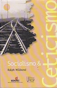 Livro Socialismo & Ceticismo Autor Miliband, Ralph (2000) [usado]