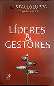 Livro Lideres e Gestores Autor Luppa, Luis Paulo (2010) [usado]