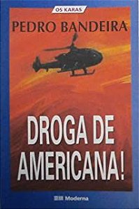 Livro Droga de Americcana Autor Pedro Bandeira [usado]