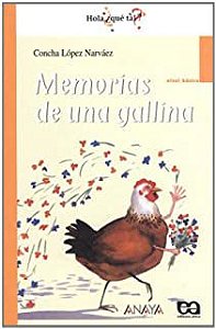 Livro Memórias de Uma Gallina Autor Narváez , Concha Lopez (1989) [usado]