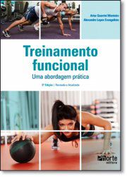 Livro Treinamento Funcional - Uma Abordagem Prática Autor Monteiro ,guerrini Arthur (2015) [usado]