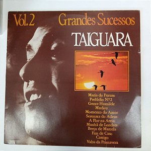 Disco de Vinil Grandes Sucessos Taiguara Vol.2 Interprete Taiguara (1972) [usado]