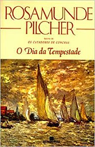 Livro o Dia da Tempestade Autor Pilcher ,rosamunde (2013) [usado]