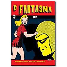 Gibi Fantasma, o - Suzie Autor Lee Falk e Wilson Mccoy [usado]