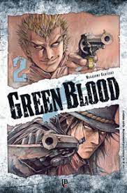 Gibi Green Blood N°2 Autor Masasumi Kakizaki [usado]
