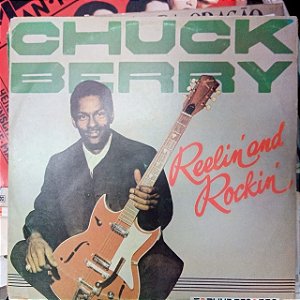 Disco de Vinil Chuck Berry - Reelin And Rockin Interprete Chuk Berry [usado]