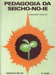 Livro Pedagogia da Seicho-no-ie Autor Taniguchi, Masaharu (1995) [usado]