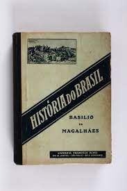 Livro História do Brasil Autor Magalhães, Basilio de (1942) [usado]