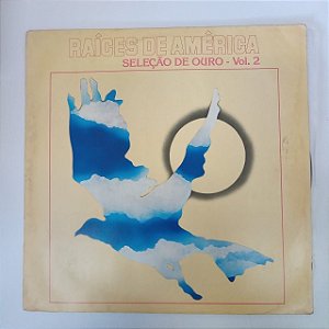 Disco de Vinil Raíces de América Interprete Varios Artistas [usado]